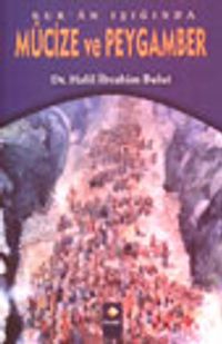Kur'an Işığında Mucize ve Peygamber