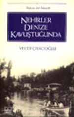 Nehirler Denize Kavuştuğunda
