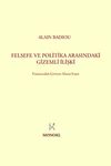 Felsefe İle Politika Arasındaki Gizemli İlişki