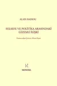Felsefe İle Politika Arasındaki Gizemli İlişki