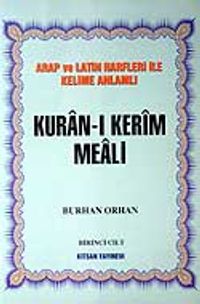 Kuran-ı Kerim Meali / Arap ve Latin Harfleri İle Kelime Anlamlı / 4 Cilt