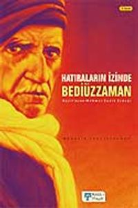Hatıraların İzinde Bediüzzaman