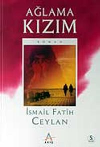 Ağlama Kızım