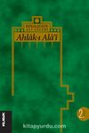 Ahlak-ı Alai / Kınalızade Ali Çelebi (karton kapak)