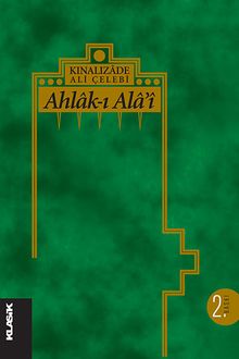 Ahlak-ı Alai / Kınalızade Ali Çelebi (Karton Kapak)