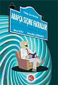 Arapça Seçme Fıkralar / Türkçe Çevirileriyle