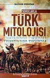 Sorularla Türk Mitolojisi