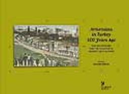 Armenians in Turkey 100 Years Ago / With the Postcards from the Collection of Orlando Carlo Calumeno (1. Cilt)