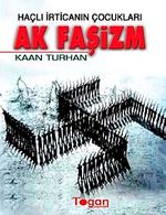Haçlı İrticanın Çocukları Ak Faşizm