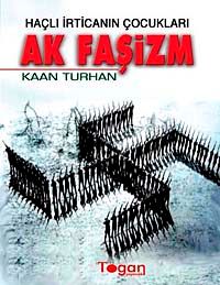 Haçlı İrticanın Çocukları Ak Faşizm