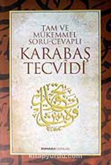 Karabaş Tevcidi / Tam Mükemmel Soru Cevaplı - Bilinmeyen Yazar