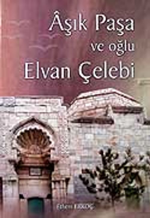 Aşık Paşa ve Oğlu Elvan Çelebi / 41-B-2