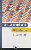 Muhafazakarlık D&uuml;ş ve Ger&ccedil;ek