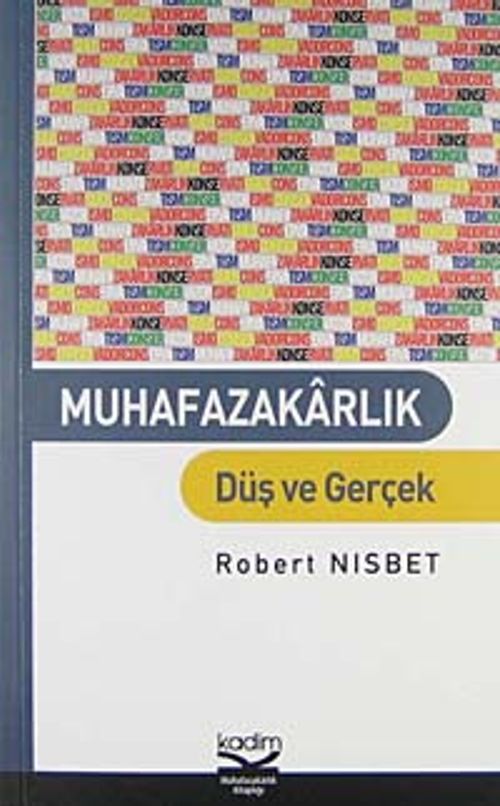 Muhafazakarlık Düş ve Gerçek