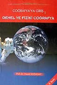 Coğrafya'ya Giriş 1 / Genel ve Fiziki Coğrafya