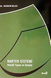 Barter Sistemi / Hukuki Yapısı ve İşleyişi