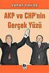 AKP ve CHP'nin Ger&ccedil;ek Y&uuml;z&uuml;