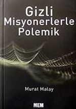 Gizli Misyonerlerle Polemik