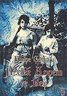 Melek Annem ve Ben