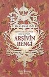 Arşivin Rengi / Osmanlı Belgelerinde Ebru ve Etiket