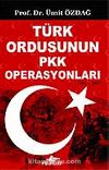 Türk Ordusunun PKK Operasyonları