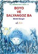 Boyo ve Salyangoz Ba (Ciltsiz)
