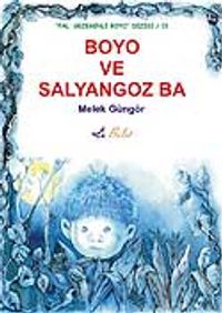 Boyo ve Salyangoz Ba (Ciltsiz)