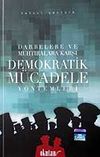 Demokratik M&uuml;cadele Y&ouml;ntemleri / Dabelere ve Muhtıralara Karşı