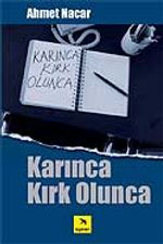 Karınca Kırk Olunca