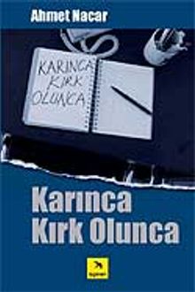 Karınca Kırk Olunca