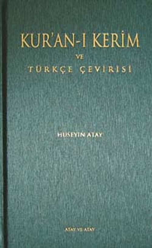 Kur'an-ı Kerim ve Türkçe Çevirisi