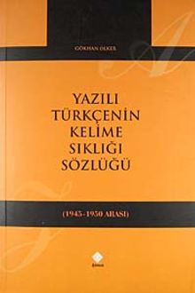 Yazılı Türkçenin Kelime Sıklığı Sözlüğü (1945-1950)