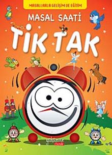 Masal Saati Tik Tak / Masallarla Gelişim ve Eğitim