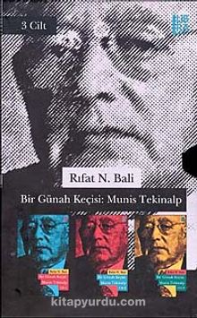 Bir Günah Keçisi: Munis Tekinalp (3 Cilt-Kutulu) - Bilinmeyen Yazar