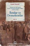 İktidar ve Demokratlar -2 & Türkiye'de İki Partili Siyasi Sistemin Kuruluş Yılları (1945-1950)