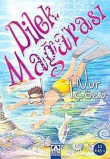 Dilek Mağarası - Nur İçözü