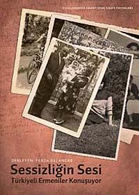 Sessizliğin Sesi & Türkiye Ermenileri Konuşuyor