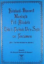 Kitabü'd-Düreri'l-Mustafa Fi'l Akideti Ehli't-Tevhidi ve's-Sefa ve Tercümesi