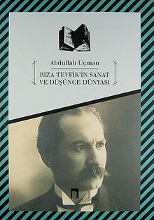 Rıza Tevfik'in Sanat ve Düşünce Dünyası