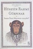 İnsan Önce Maymun muydu? / Bütün Eserleri (Orjinal Metin)