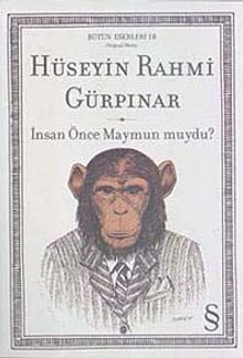 İnsan Önce Maymun muydu? / Bütün Eserleri (Orjinal Metin)