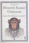 İnsan Önce Maymun muydu? / Bütün Eserleri (Orjinal Metin)