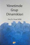 Y&ouml;netimde Grup Dinamikleri