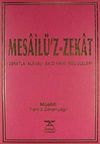 Mesail&uuml;'z-Zekat & Zekatla Alakalı Bazı Fıkhi Meseleler