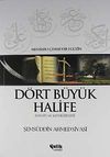 D&ouml;rt B&uuml;y&uuml;k Halife Hayatı ve Menkıbeleri