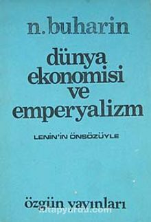 Dünya Ekonomisi ve Emperyalizm (Lenin'in Önsözüyle)