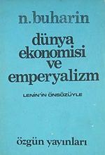 Dünya Ekonomisi ve Emperyalizm (Lenin'in Önsözüyle) / 4-D-45