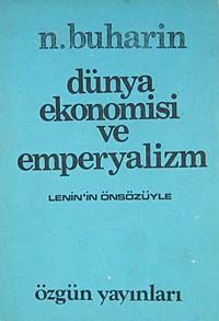 Dünya Ekonomisi ve Emperyalizm (Lenin'in Önsözüyle) / 4-D-45
