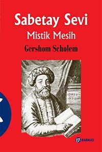 Sabetay Sevi & Mistik Mesih