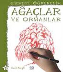 Ağaçlar ve Ormanlar / Çizmeyi Öğrenelim
